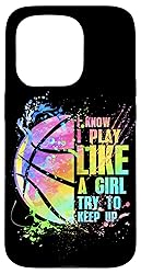 iPhone 15 Pro I Know I Play Like A Girl Try To Keep