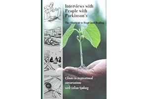 Interviews with People with Parkinson's: Clients in inspirational conversations