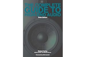 The Complete Guide to High-End Audio