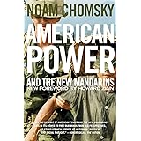 American Power and the New Mandarins: Historical and Political Essays