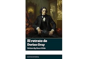 El retrato de Dorian Gray (Spanish Edition)
