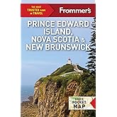 Frommer's Prince Edward Island, Nova Scotia and New Brunswick (Complete Guides)