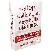 The Stop Walking on Eggshells Card Deck: Core Skills to Help You Deal with High-Conflict People