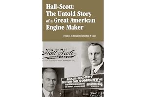 Hall-Scott: The Untold Story of a Great American Engine Maker