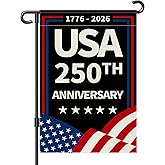 250th Anniversary Garden Flag, 250 Anniversary USA Flag 250 Year Freedom America Patriotic Banner 4th of July Yard Sign 1776-2026 Commemorative Double-Sided Waterproof Garden Flag 12x18 Inch