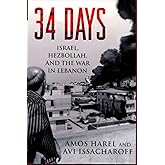 34 Days: Israel, Hezbollah, and the War in Lebanon
