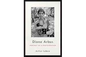 Diane Arbus: Portrait of a Photographer