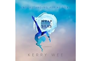 Wrap Your Head Around Silks: Understanding Aerial Silks