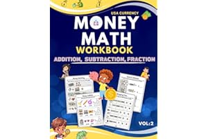 Money Math Workbook: Worksheets to teach Money Addition, Subtraction, Fraction with Answer keys and Fun Activities (Money skills for kids)