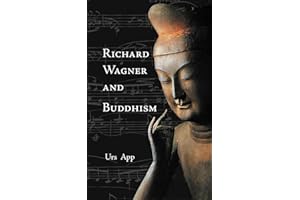 Richard Wagner and Buddhism