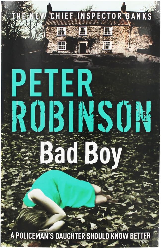 Peter Robinson Bad Boy