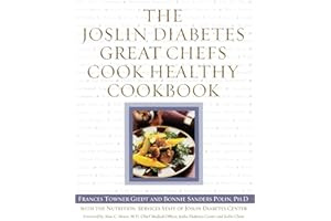 The Joslin Diabetes Great Chefs Cook Healthy Cookbook