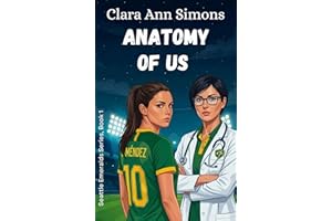 Anatomy of Us: A Sapphic Sports Romance (Seattle Emeralds Series Book 1)