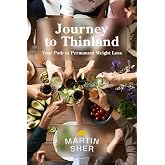 Journey to Thinland: Your Path to Permanent Weight Loss