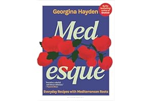 MEDesque: Everyday Recipes with Mediterranean Roots