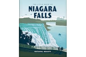 The Little Book of Niagara Falls: Natural Beauty (Little Books of Nature & the Great Outdoors)
