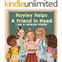 Hayley Helps a Friend in Need: I Am a Problem Solver book cover Hayley Helps a Friend in Need: I Am a Problem Solver book cover