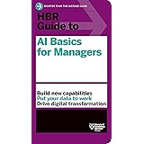 HBR Guide to AI Basics for Managers