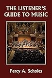 The Listener's Guide to Music