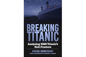 Breaking Titanic: Analysing RMS Titanic's Hull Fracture