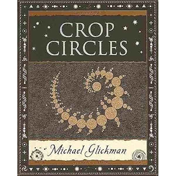 Crop Circles: Exploring the Designs & Mysteries: Anderhub, Werner