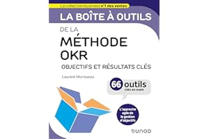 La boîte à outils de la méthode OKR: Objectifs et résultats clés (French Edition)
