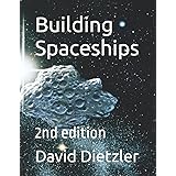 Building Spaceships: 2nd edition