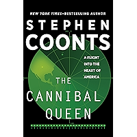 The Cannibal Queen: A Flight Into the Heart of America book cover The Cannibal Queen: A Flight Into the Heart of America book cover