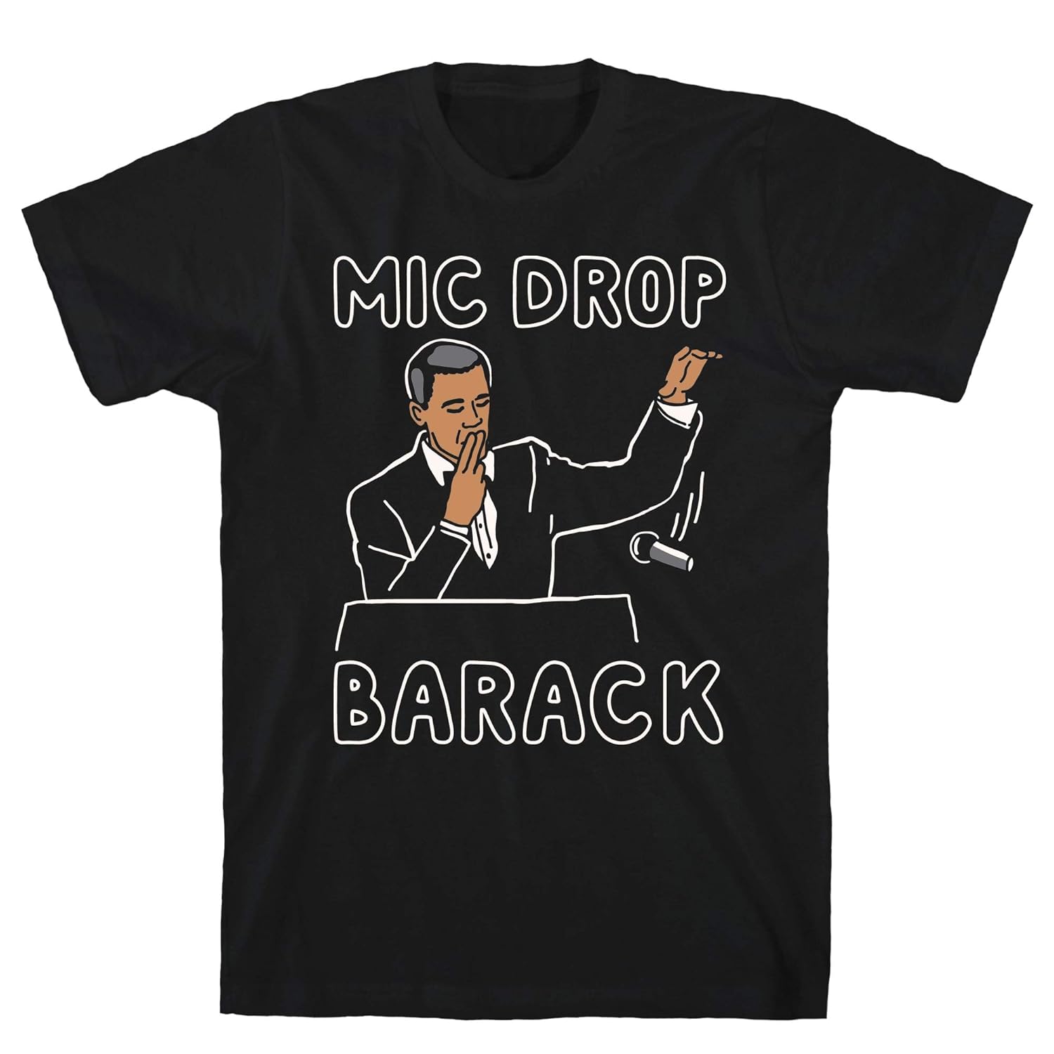 Mic Drop Barack Tee 8566 Shirts Kitilan