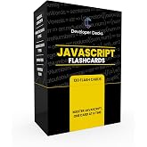 Javascript Flashcards &ndash; 130-Cards | Learn Javascript Concepts &amp; Syntax | 11 Sections for Beginners &amp; Advanced Coders