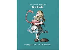 Little Book of Alice in Wonderland: Wonderland's Wit & Wisdom