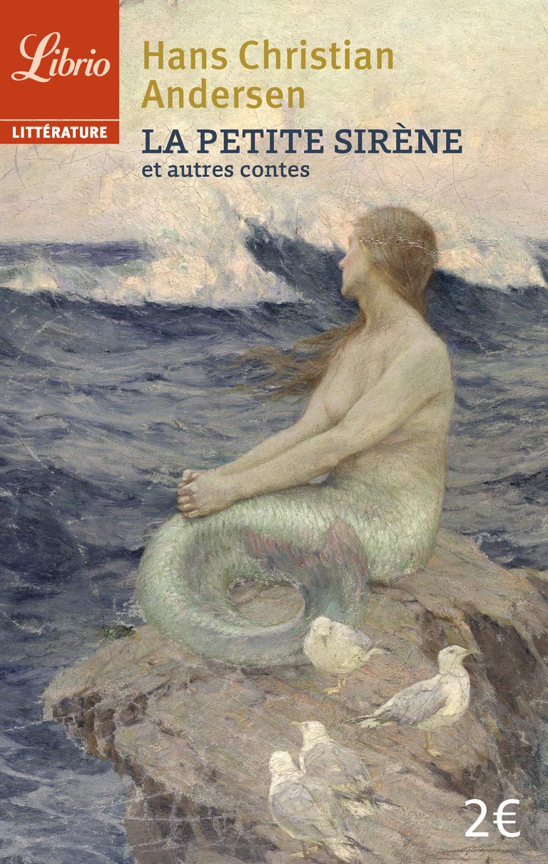 La Petite Sirene Et Autres Contes Amazon Co Uk Andersen Hans Christian Books