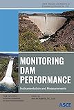Monitoring Dam Performance: Instrumentation and