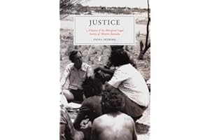 Justice: A History of the Aboriginal Legal Service of Western Australia