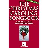 The Christmas Caroling Songbook - 2nd Edition | 80 Classic Holiday Carols with Lyrics, Chords and Melody | Easy Christmas Sing-Along Music Book for Piano Guitar and Voice | Perfect for Choirs