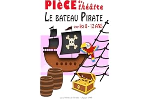 Théâtre pour enfants – Pièces courtes, drôles et faciles à jouer: Sketches, ateliers de théâtre et comédies à jouer à l’école