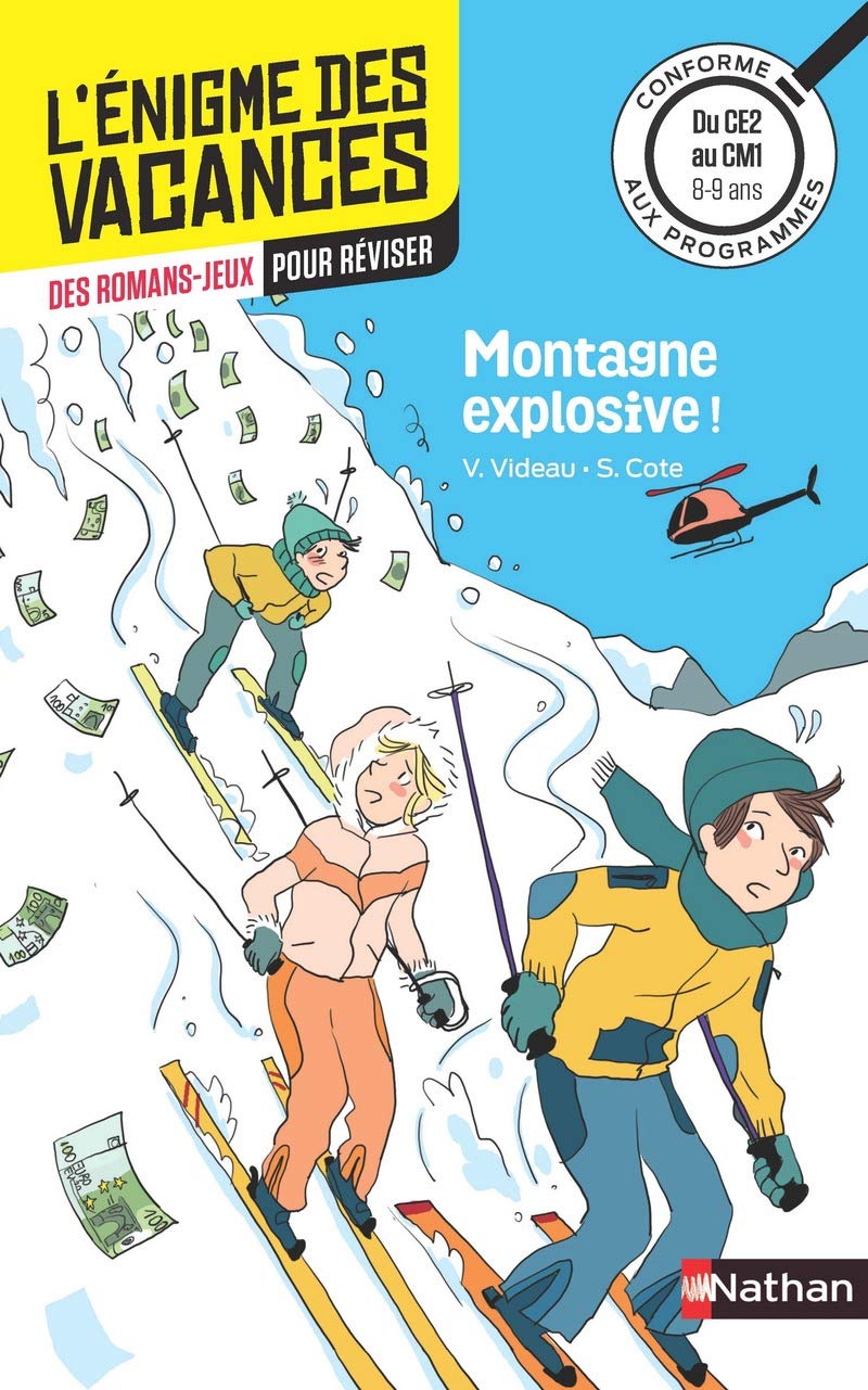 Amazon Fr L Enigme Des Vacances Montagne Explosive Un Roman Jeu Pour Reviser Les Principales Notions Du Programme Ce2 Vers Cm1 8 9 Ans Videau Valerie Cote Sylvie Livres Amazon Fr L Enigme Des Vacances Montagne Explosive Un Roman Jeu Pour Reviser Les Principales Notions Du Programme Ce2 Vers Cm1 8 9 Ans Videau Valerie Cote Sylvie Livres