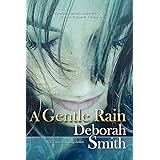 A Gentle Rain