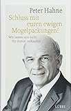 Schluss mit euren ewigen Mogelpackungen!: Wir lassen uns nicht für dumm verkaufen