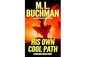 His Own Cool Path (Miranda Chase Stories Book 7)