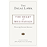 The Heart of Meditation: Discovering Innermost Awareness
