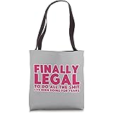 Legally An Adult Technically Funny Teen Gifts 18th Birthday Tote Bag
