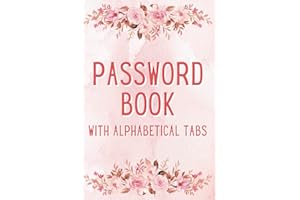 Gifts for Women Who Have Everything: Password Book with Alphabetical Tabs: Internet Password Logbook with Website, Login Password … - Great Gifts for ... Graduation - Cute Alternative Greeting card.