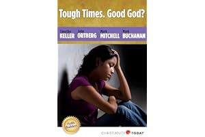 Tough Times. Good God? (Faith Builders Book 2)