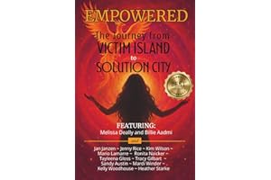 Empowered: The Journey From Victim Island To Solution City