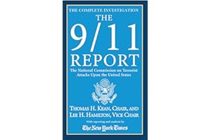 The 9/11 Report: The National Commission on Terrorist Attacks Upon the United States