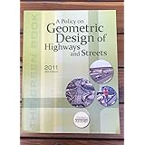 A Policy on Geometric Design of Highways and Streets, 7th Edition 2018
