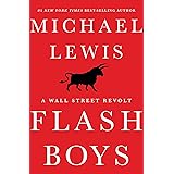 Flash Boys: A Wall Street Revolt