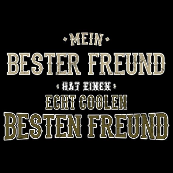 Fashionalarm Herren T Shirt Mein Bester Freund Hat Einen Echt Coolen Besten Freund Fun Shirt Mit Spruch Idee Fur Freunde Amazon De Bekleidung