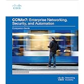 Enterprise Networking, Security, and Automation Companion Guide (CCNAv7)